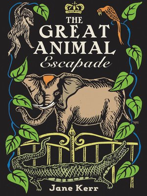 cover image of The Great Animal Escapade
